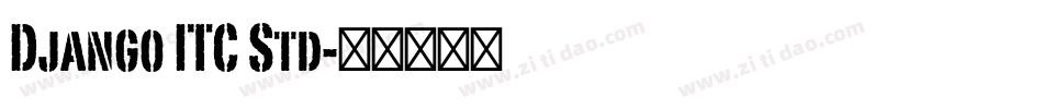 Django ITC Std字体转换
